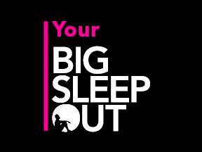 A graphic with the words Your Big Sleep Out on
